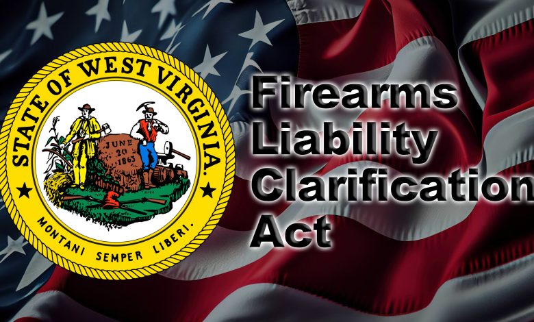 West Virginia Firearms Liability Clarification Act