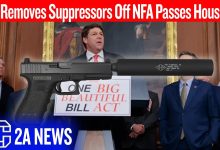 Bill Removes Suppressors Off NFA Passes House | One Big Beautiful Bill