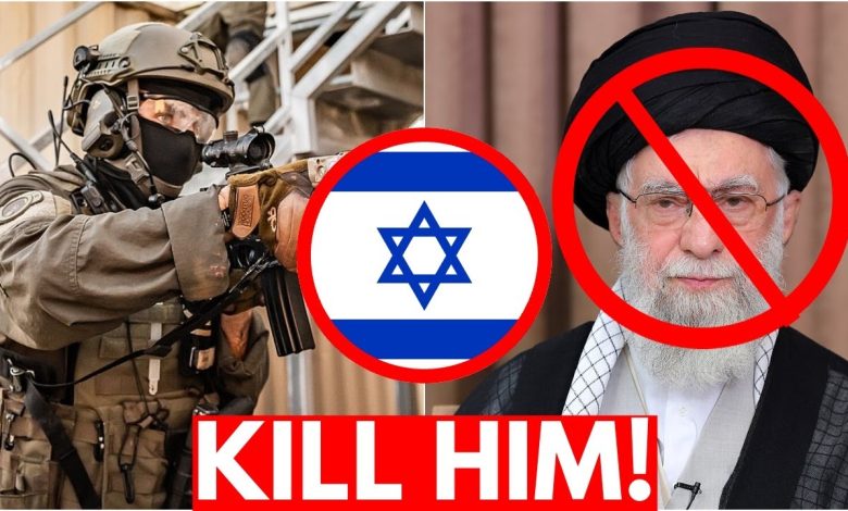 Israel Will ASSASSINATE Iran’s Leader, Unleash Absolute Hell