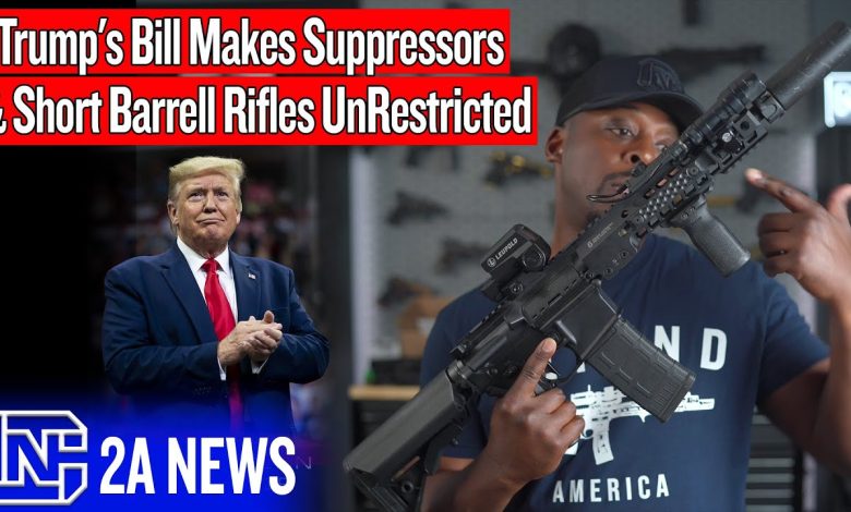 Trump’s Big Beautiful Bill Makes Suppressors & Short Barrell Rifles UnRestricted & Easy To Own