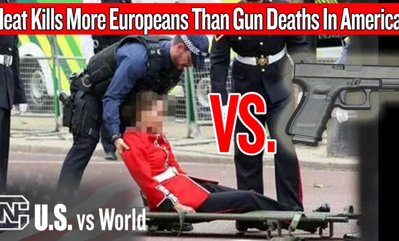 Heat Kills More Europeans Than Gun Deaths In America