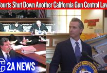 Courts Just Shut Down Another California Gun Control Law.