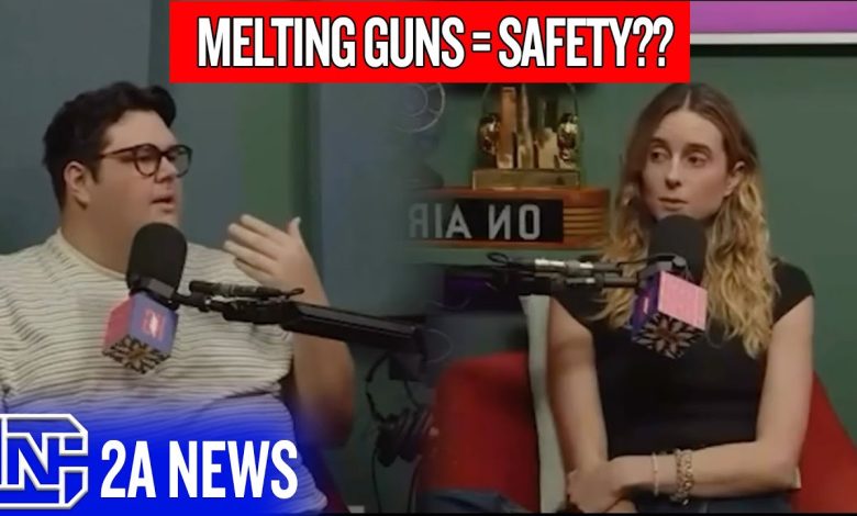 Liberal Podcaster Says If Every Gun Melted, We Would Be Safer?