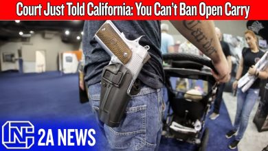 Court Just Told California: You Can’t Ban Open Carry Court Just Told California: You Can’t Ban Open Carry