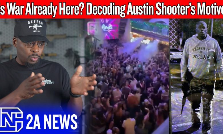 Is the War Already Here? Decoding the Austin Bar Shooter’s Motive