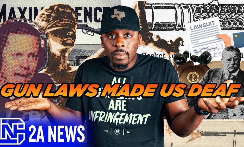 Government Regulated Silencers, Now We’re Deaf! Time to Sue.