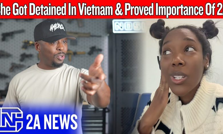 She Got Detained In Vietnam And Accidentally Made The Best Case For Owning A Gun