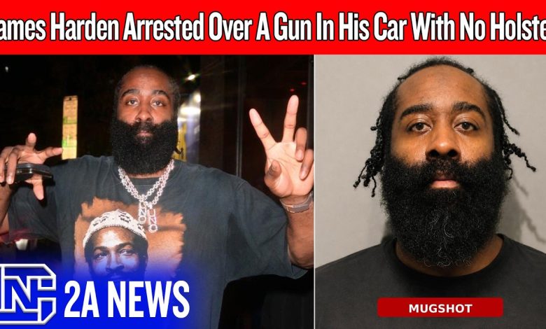 James Harden Arrested Over A Gun In His Car With No Holster