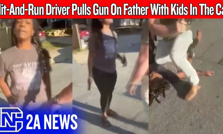 Hit-And-Run Driver Pulls Gun On Father With Kids In The Car