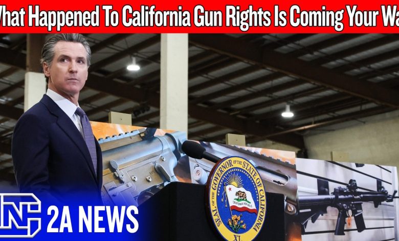 What Happened To California Gun Rights Is Coming Your Way