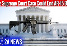 SCOTUS Is About To Decide If States Can Ban Your AR-15