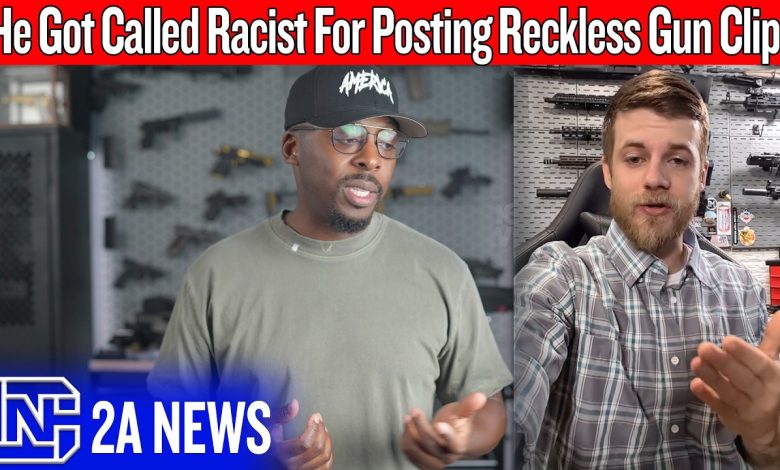 He Got Called Racist For Posting Reckless Gun Clips