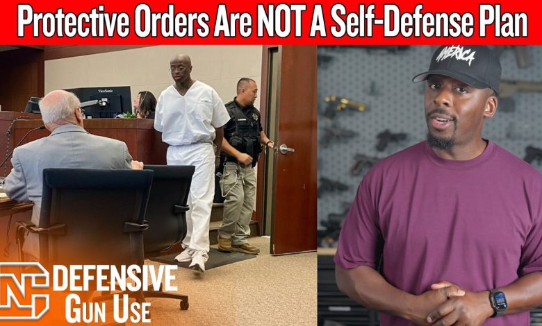 Protective Orders Are Not A Self-Defense Plan