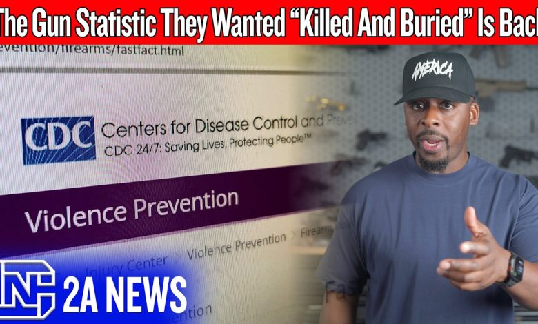 The Gun Statistic The CDC Tried To Bury Is Back